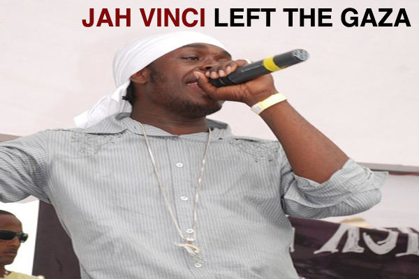 JAH VINCI LEFT GAZA