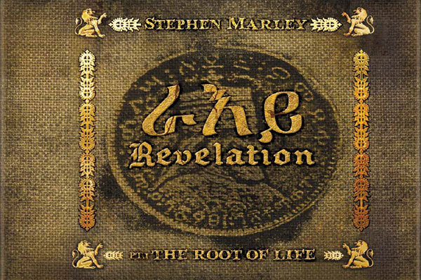 Stephen Marley Revelation 1 : roots of Life