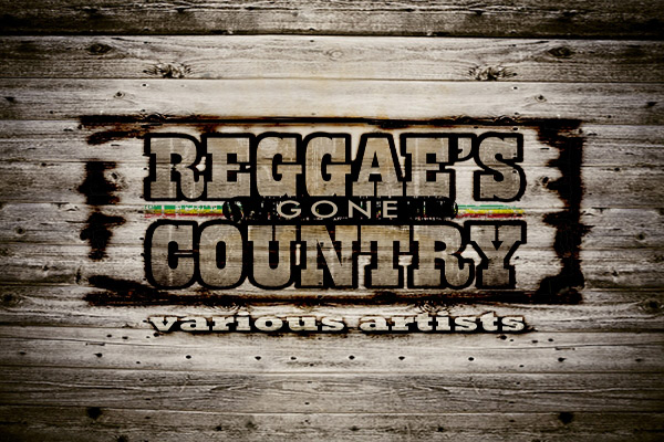 Reggae Gone Country Vp Records Summer 2011