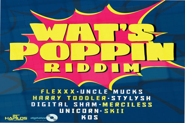 wat's popping riddim 21hapilos feb 2012