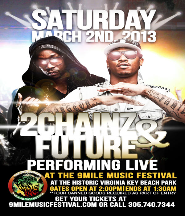 20th annual nine mile music festival miami 2CHAINZ FUTURE live march 2 2013
