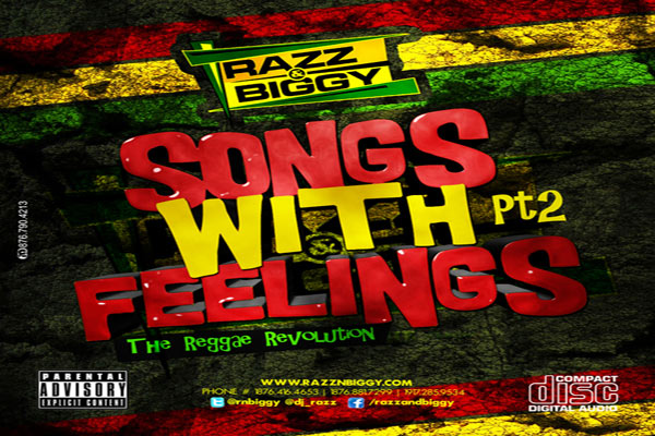 DOWNLOAD RAZZ & BIGGY SONGS WITH FEELINGS MIXTAPE PT2 JULY 2013