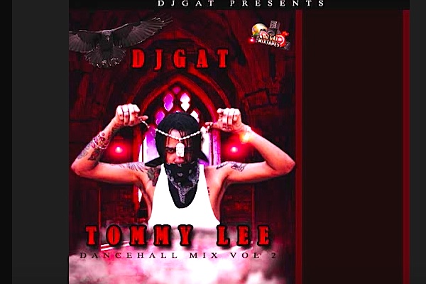 Dj Gat Tommy Lee Sparta Freedom Dancehall Mix june 2018