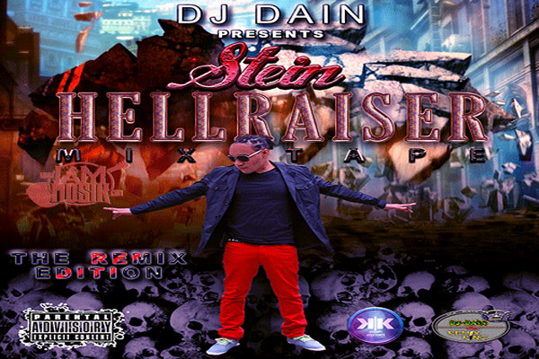 Dj Dain Remix King- Stein Hellraiser mixtape The Remix Edition