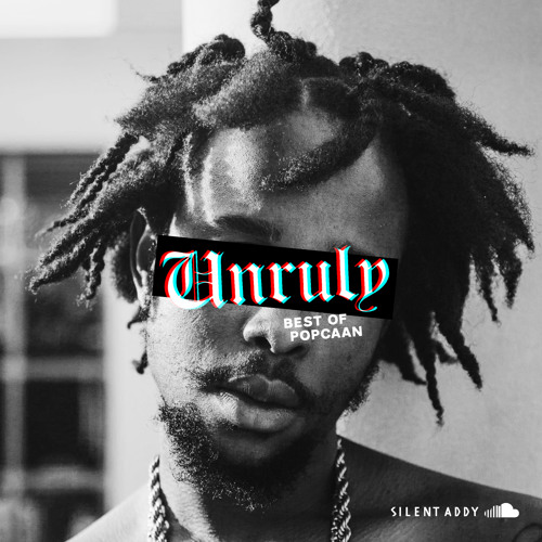 Download listen to Unruly best of Popcaan 2015 silent addi mixtape summer 2015