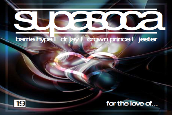DOWNLOAD FOR THE LOVE OF-SUPA SOCA19 2013 MIXTAPE DJ BARRI HYPE,CROWNPRINCEDRJAYJESTER