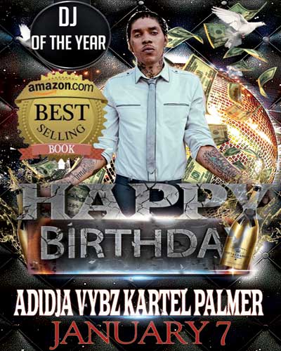 Happy B day Adidja Vybz Kartel Palmer Jan 7 2015