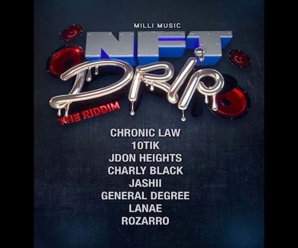 NFT Drip the Riddim mix 2022