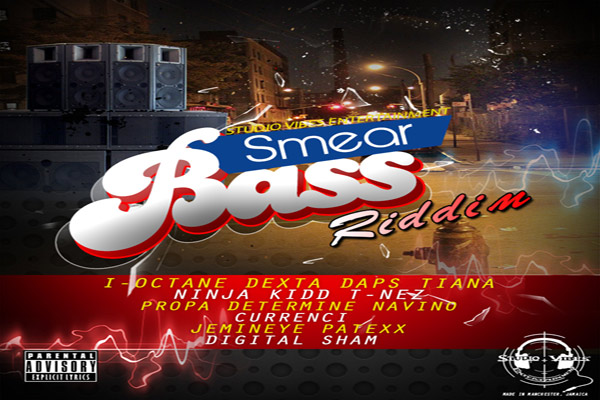 SMEAR BASS RIDDIM-Studio Vibes-Dec 2012
