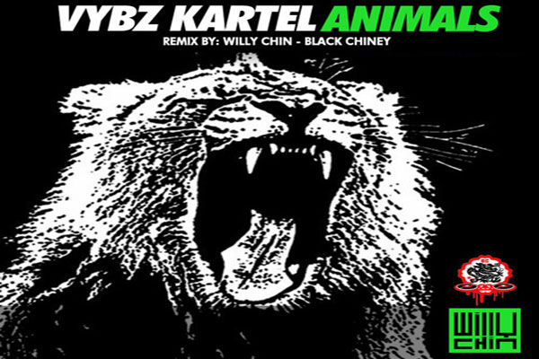 VYBZ KARTEL ANIMALS REMIX BY WILLY CHIN BLACK CHINEY MAY 2014