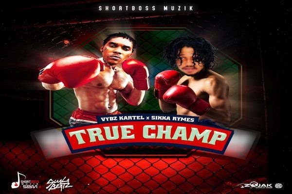 Vybz-Kartel-True-Champ-Ft.-Sikka-Rymes-Short-Boss-Muzik- 20 20