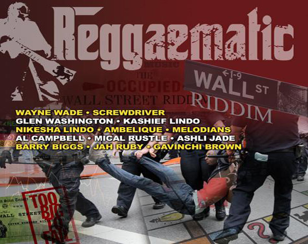 Wall Street Riddim-Reggaematic Dec2012