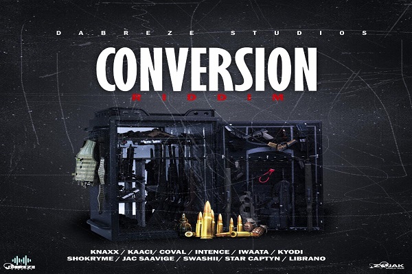 conversion riddim mix intence iwaata