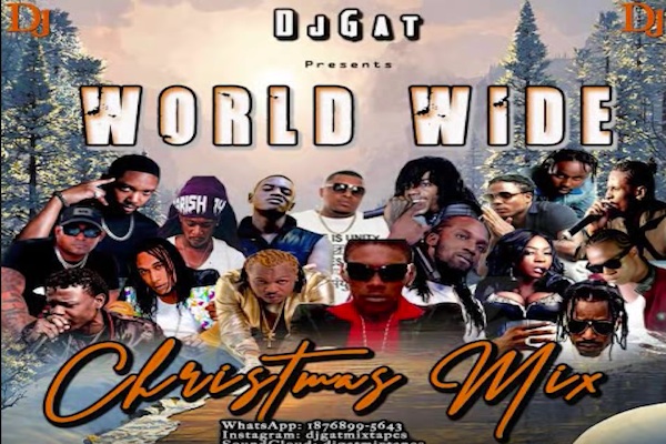 download dj gat world wide christmas dancehall mix december 2018