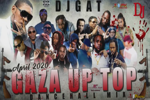 dwnld gaza up top dancehall mix 2020 dj gat