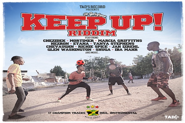 keep up riddim mix reggae music tads records 2020