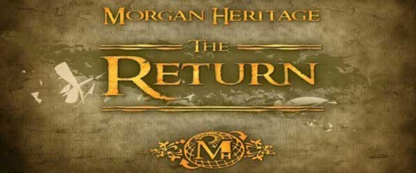 morgan heritage the return Album Sept 2012