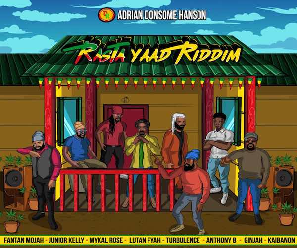 rasta yaad riddim donsome records 2022 fantan mojah junior kelly mykal rose anthony b