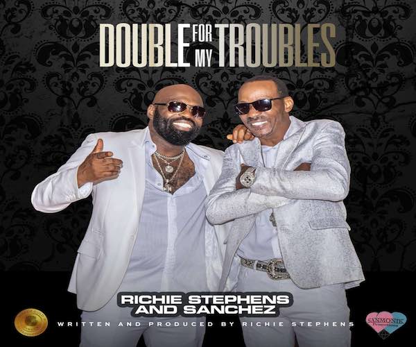 richie stephens & sanchez double for my trouble music video 2023
