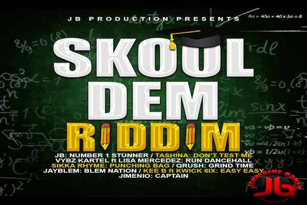 skool dem riddim vybz kartel, jb,sikka rymes,lisa maercedes