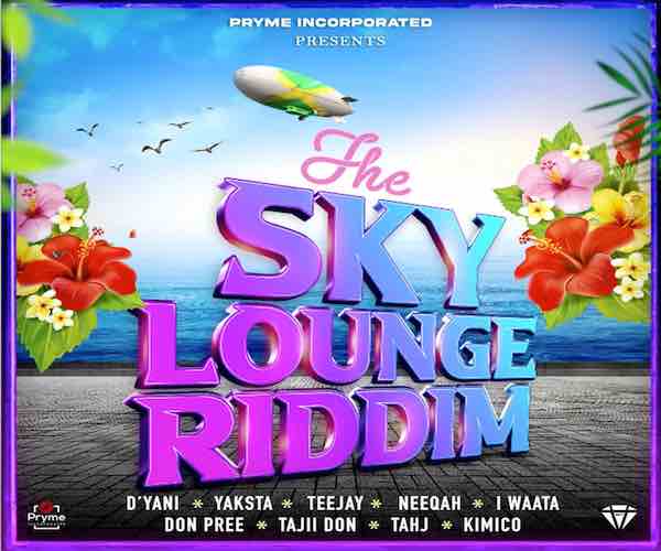 sky lounge riddim mix dyani yaksta teejay i waata kimico